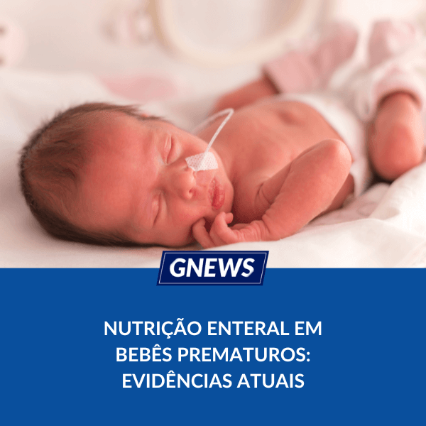 nutrição enteral em bebês prematuros