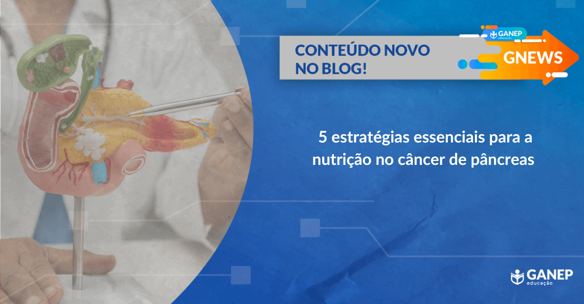 nutrição no câncer de pâncreas