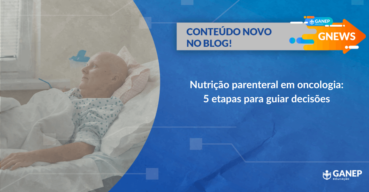 nutrição parenteral em oncologia